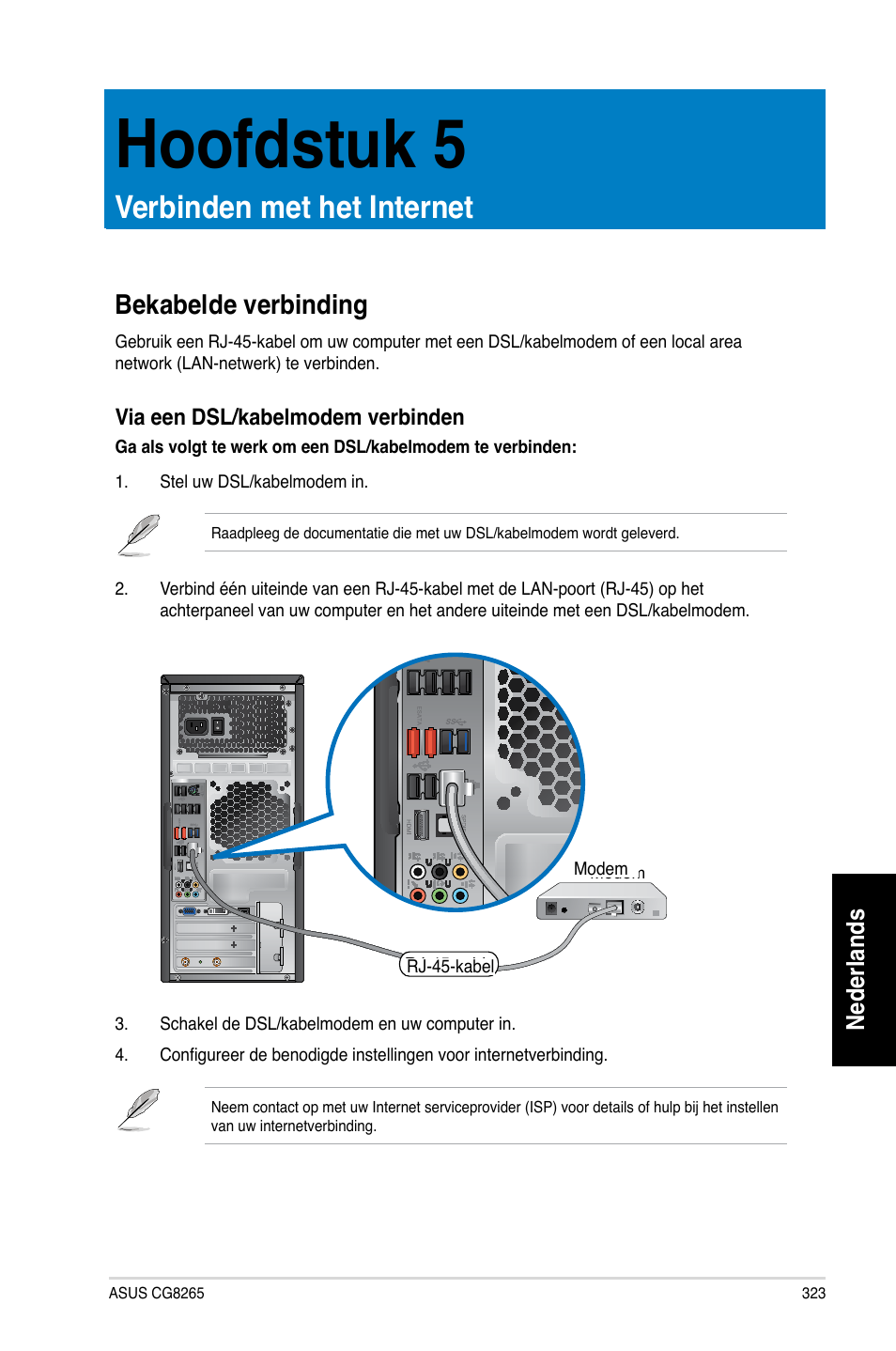 Hoofdstuk 5, Verbinden met het internet, Bekabelde verbinding | Hoofdstuk 5 verbinden met het internet, Nederlands | Asus CG8265 User Manual | Page 323 / 350