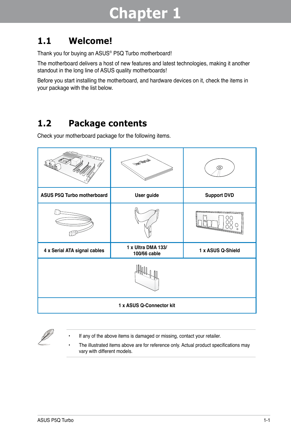 Chapter 1: product introduction, 1 welcome, 2 package contents | Chapter 1, Product introduction, Welcome! -1, Package contents -1, Chapter 1 1.1 welcome | Asus P5Q TURBO User Manual | Page 15 / 114