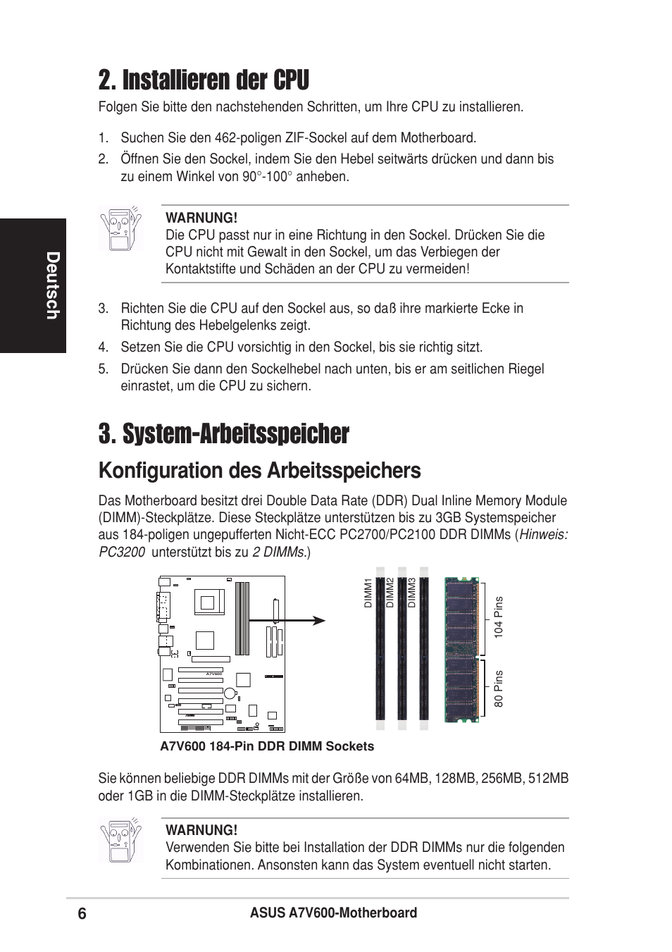 System-arbeitsspeicher, Installieren der cpu, Konfiguration des arbeitsspeichers | Deutsch | Asus A7V600 User Manual | Page 6 / 16