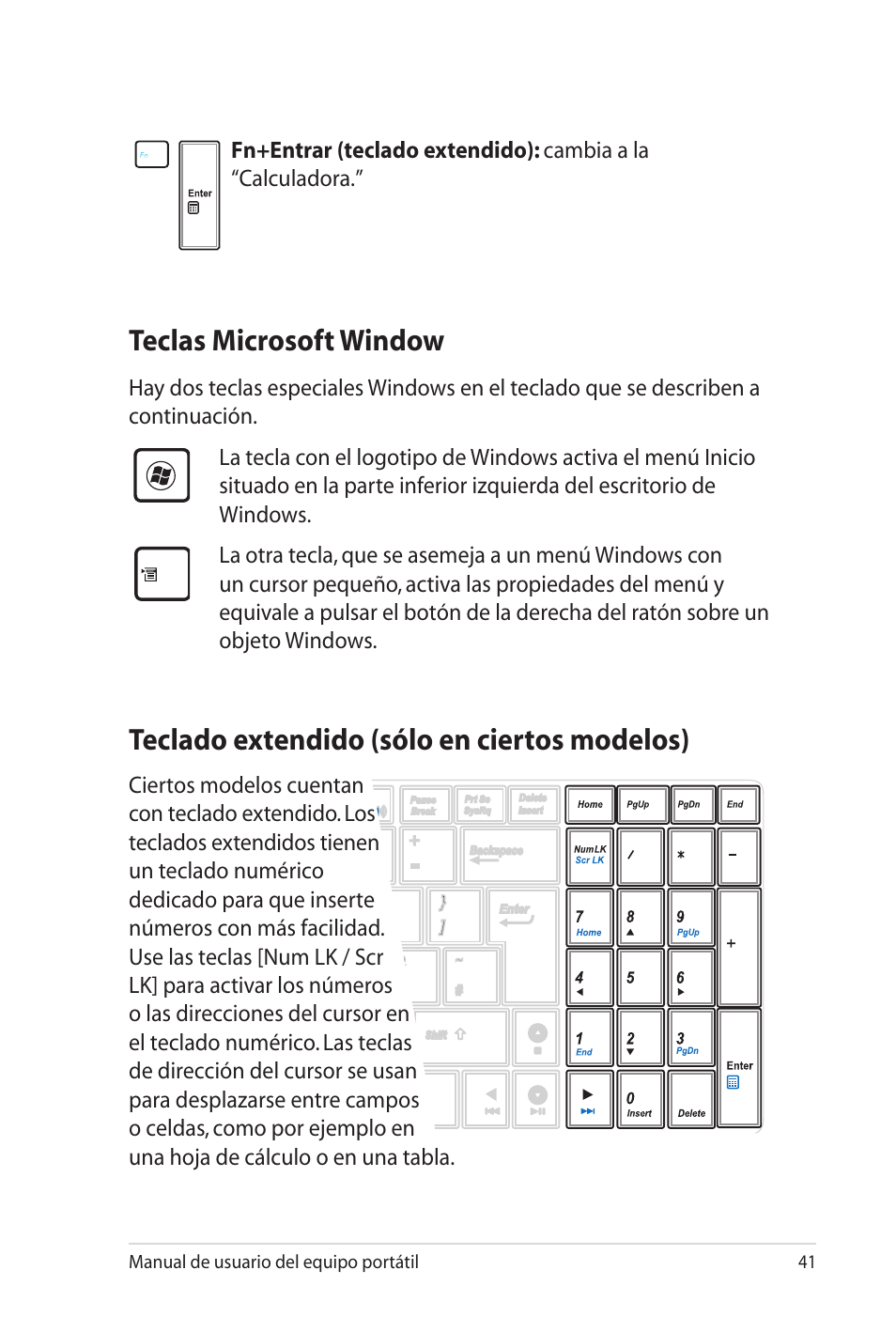Teclas microsoft window, Teclado extendido (sólo en ciertos modelos) | Asus X5MTK User Manual | Page 41 / 114