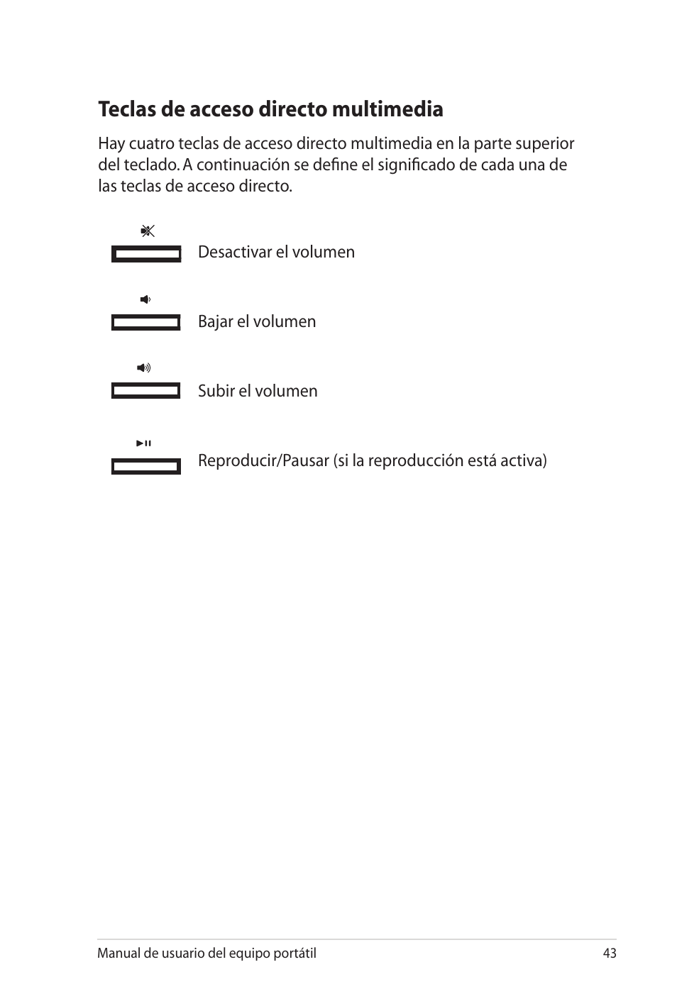 Teclas de acceso directo multimedia | Asus X5MTK User Manual | Page 43 / 114