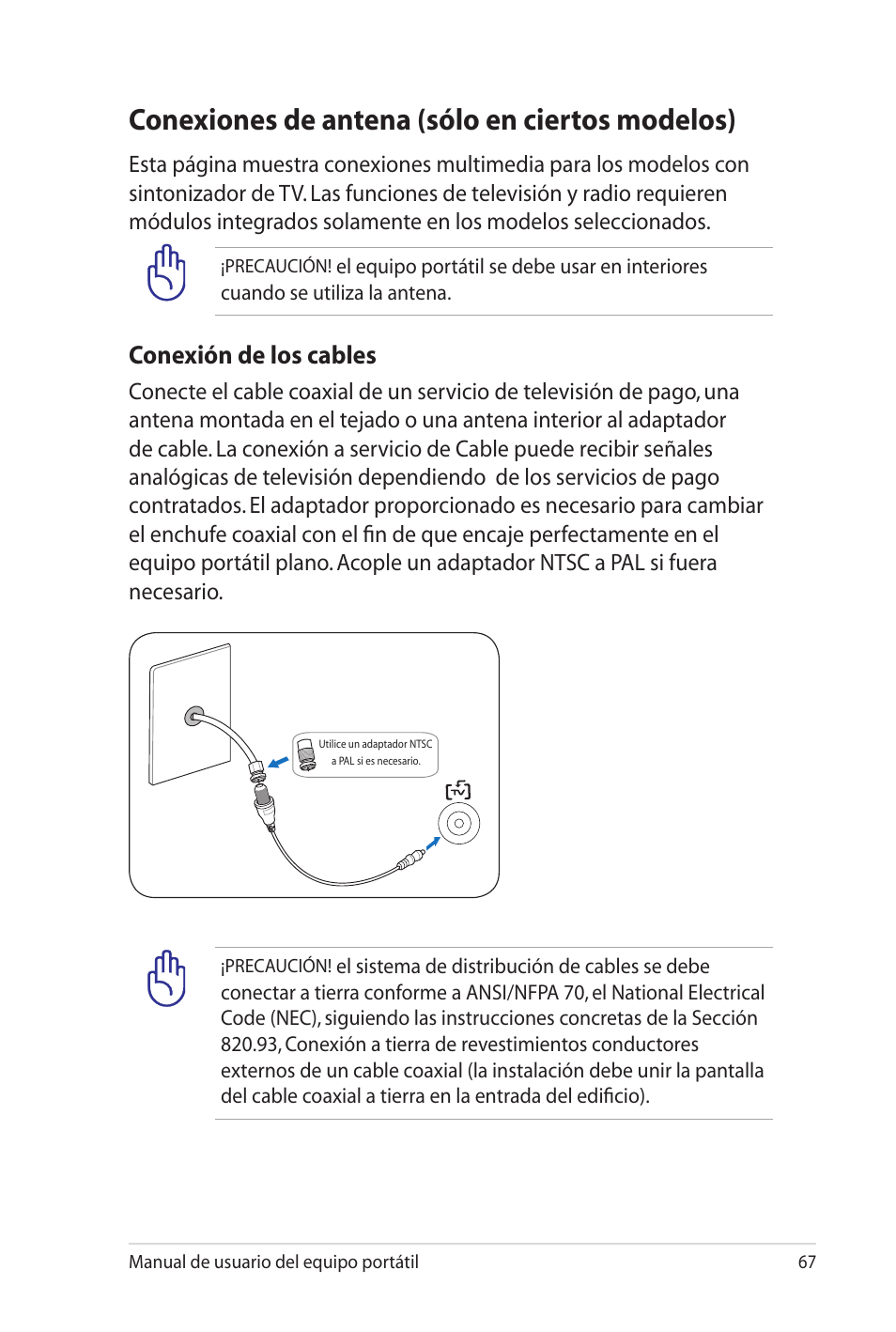 Conexiones de antena (sólo en ciertos modelos), Conexión de los cables | Asus X5MTK User Manual | Page 67 / 114