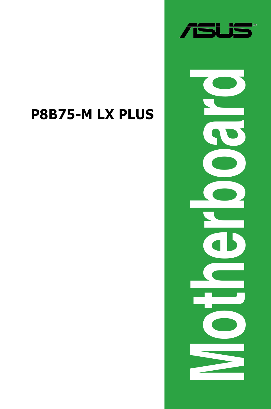 Asus P8B75-M LX PLUS User Manual | 82 pages