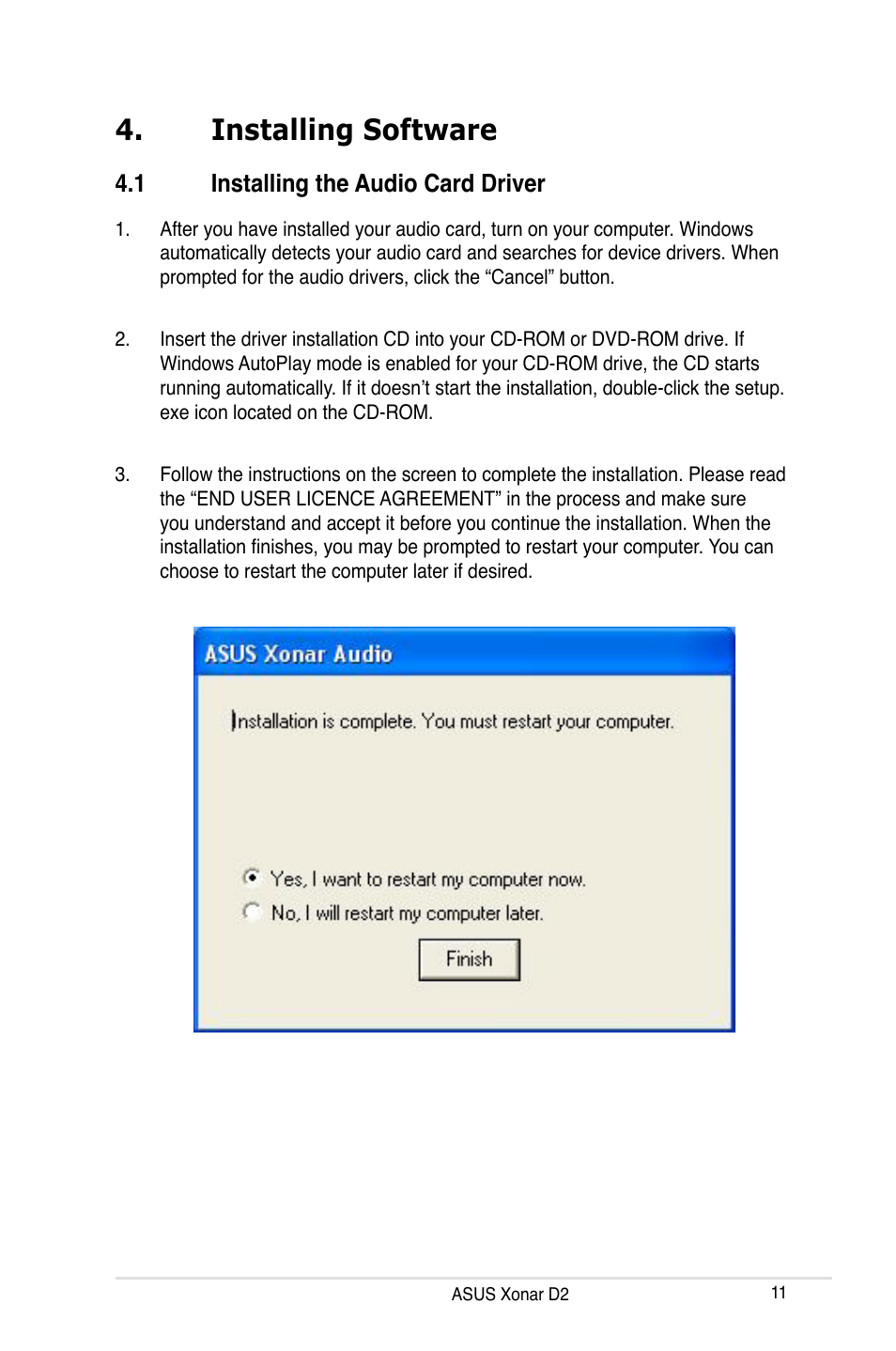 Installing software, 1 installing the audio card driver, Installing software 4.1 | Installing the audio card driver | Asus Xonar D2X User Manual | Page 17 / 84