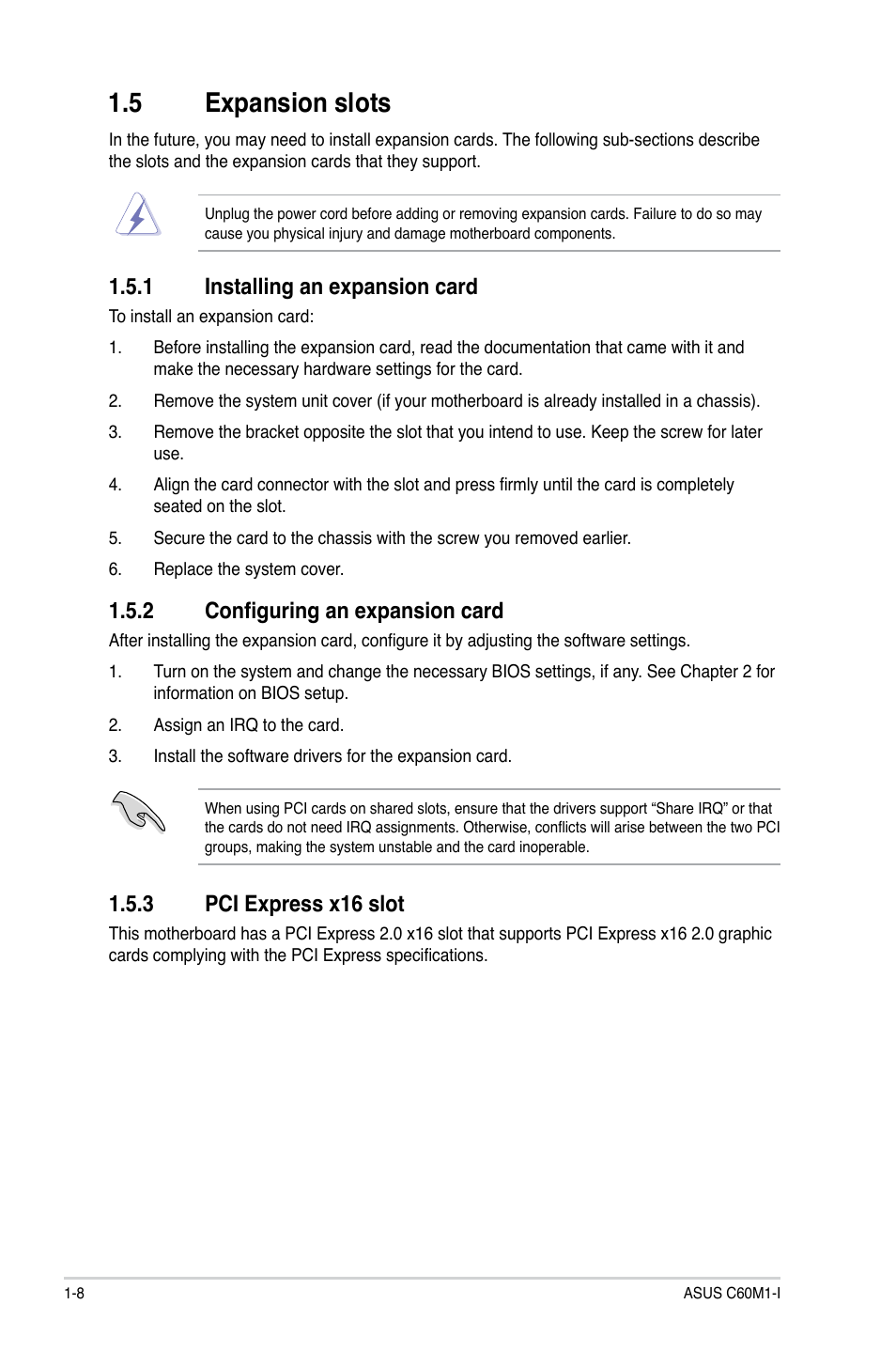 5 expansion slots, 1 installing an expansion card, 2 configuring an expansion card | 3 pci express x16 slot, Expansion slots -8 1.5.1, Installing an expansion card -8, Configuring an expansion card -8, Pci express x16 slot -8 | Asus C60M1-I User Manual | Page 18 / 54