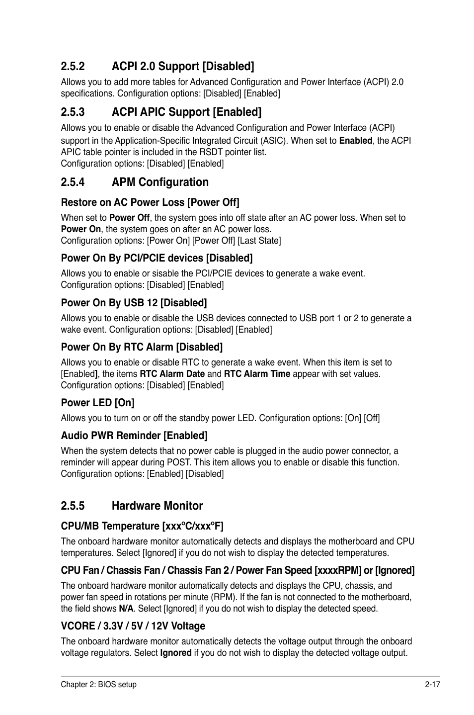 2 acpi 2.0 support [disabled, 3 acpi apic support [enabled, 4 apm configuration | 5 hardware monitor, Acpi 2.0 support [disabled] -17, Acpi apic support [enabled] -17, Apm configuration -17, Hardware monitor -17 | Asus M4A78-HTPC/RC User Manual | Page 63 / 68