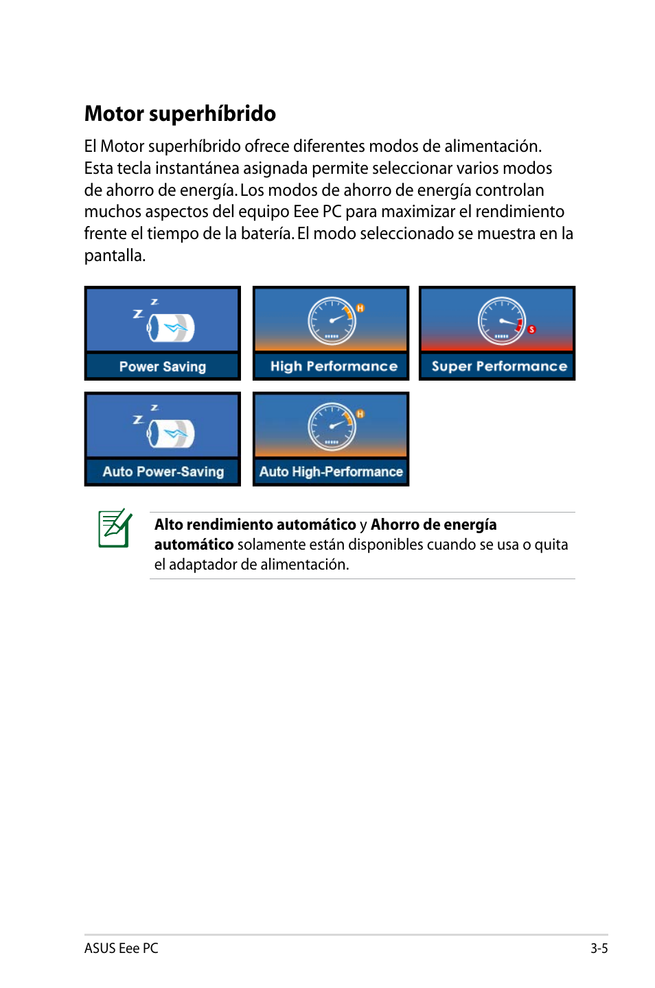 Motor superhíbrido | Asus Eee PC 904HD/Linux User Manual | Page 29 / 69