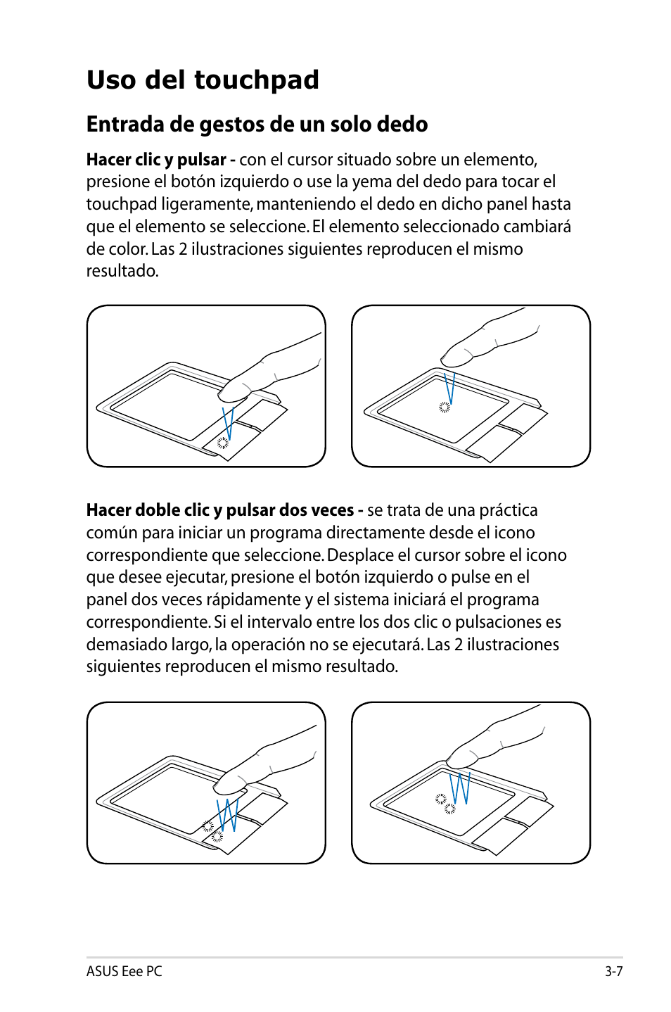 Uso del touchpad, Entrada de gestos de un solo dedo | Asus Eee PC 904HD/Linux User Manual | Page 31 / 69
