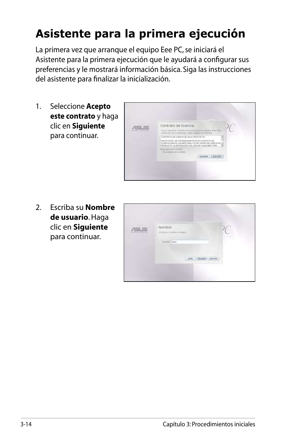 Asistente para la primera ejecución | Asus Eee PC 904HD/Linux User Manual | Page 38 / 69