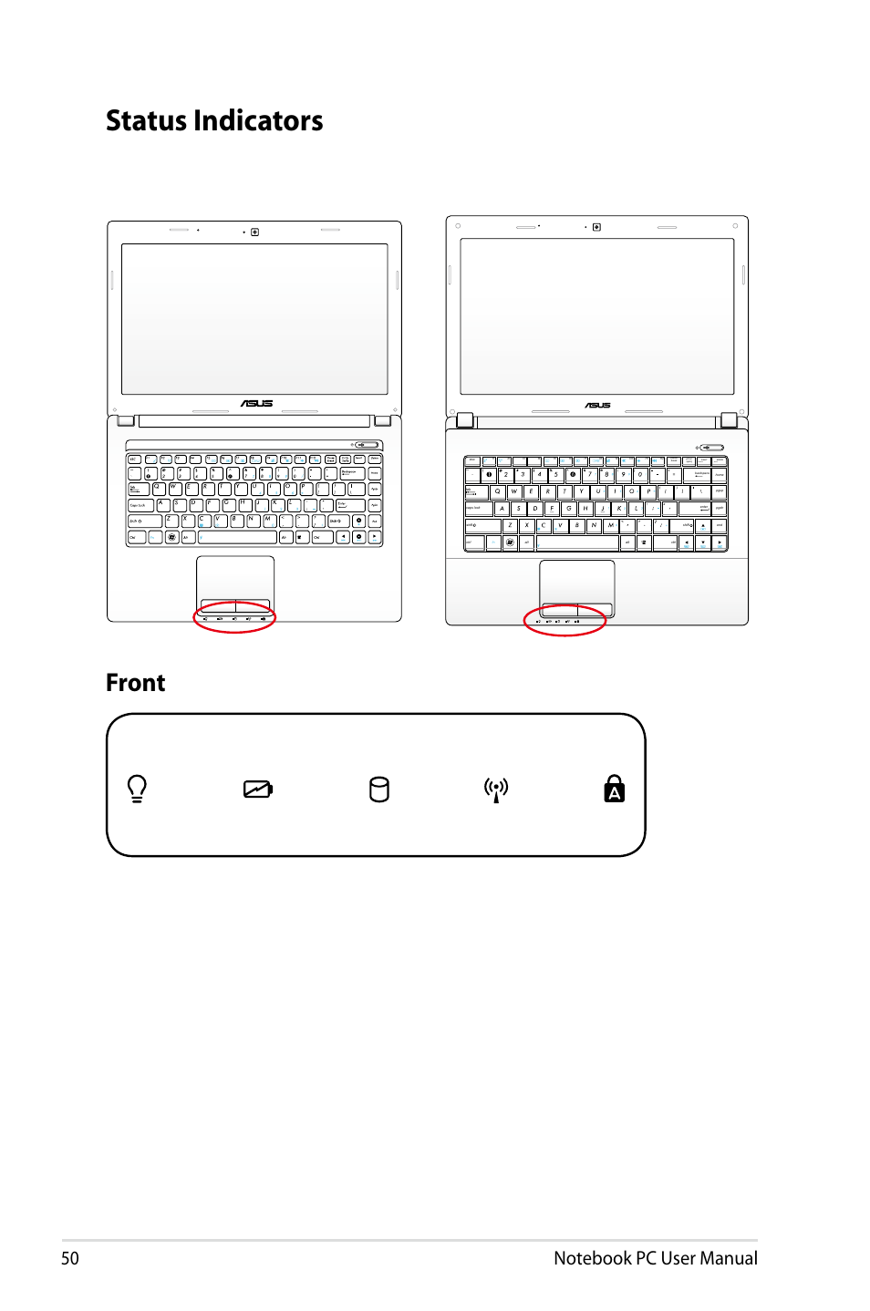 Status indicators, Front, Num lk scr lk | Asus X84HR User Manual | Page 50 / 113