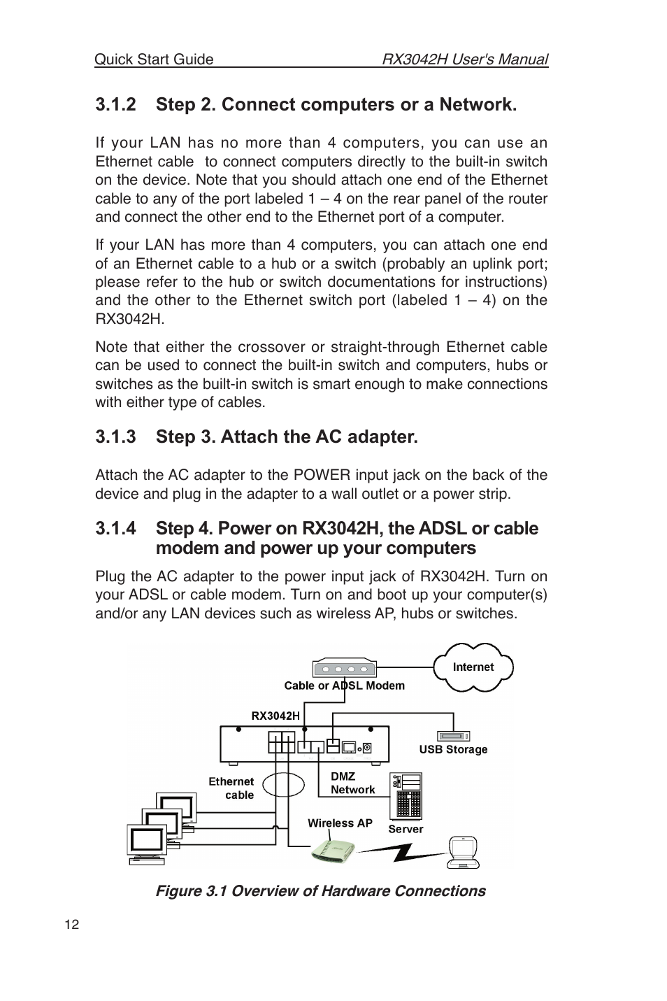 2 step 2. connect computers or a network, 3 step 3. attach the ac adapter | Asus RX3042H User Manual | Page 24 / 129