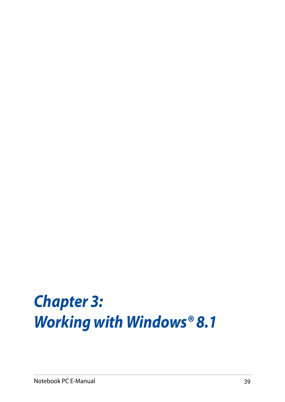 Chapter 3: working with windows® 8.1 | Asus X751LD User Manual | Page 39 / 104