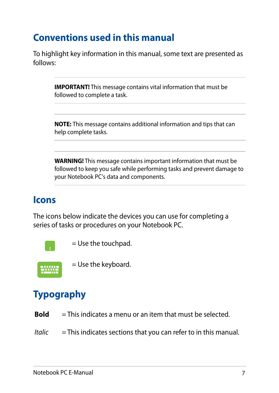 Conventions used in this manual, Icons, Typography | Conventions used in this manual icons typography | Asus X751LD User Manual | Page 7 / 104