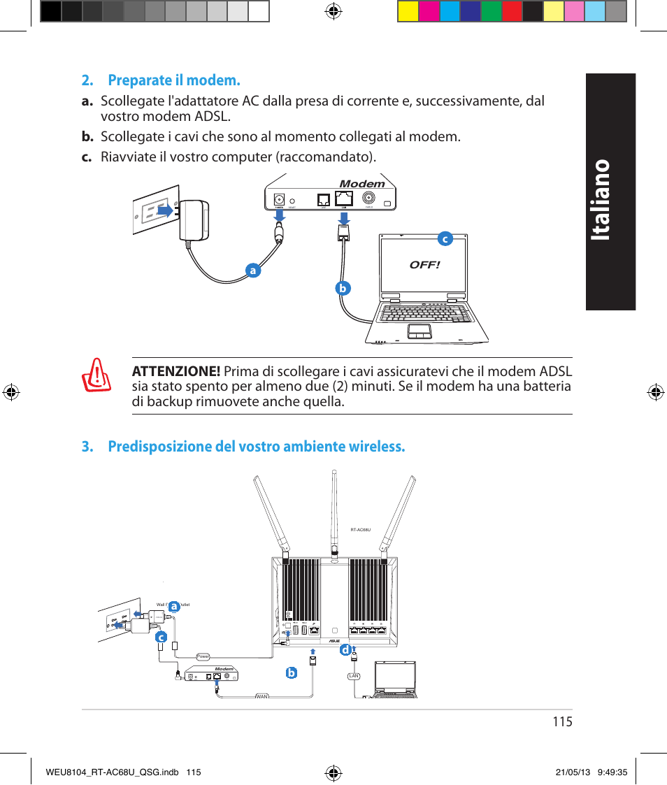 Italiano, Preparate il modem, Predisposizione del vostro ambiente wireless | Asus RT-AC68U User Manual | Page 115 / 196