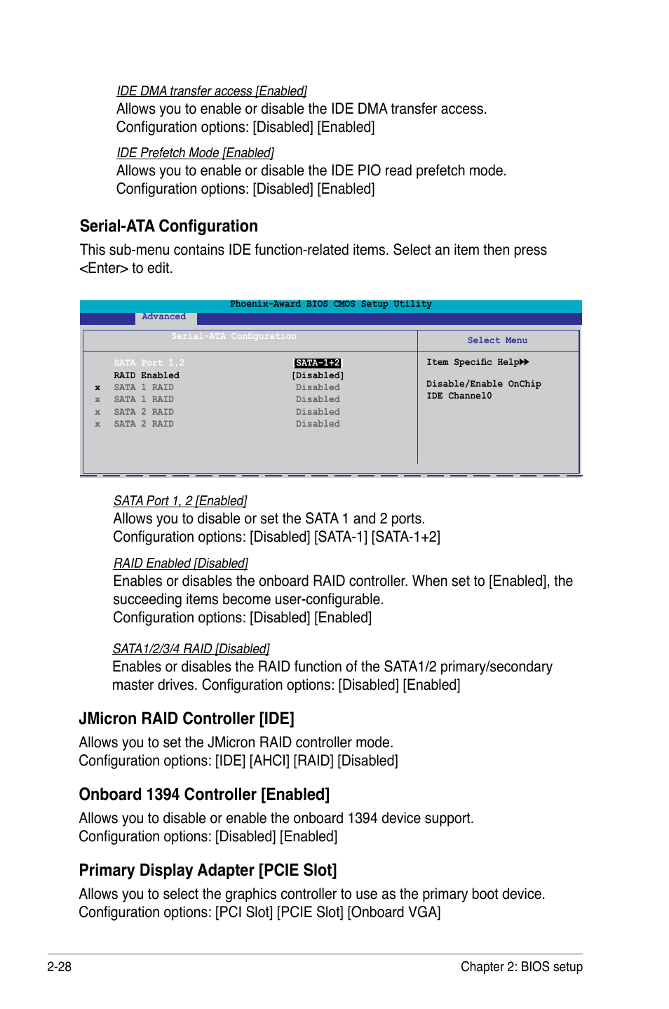 Jmicron.raid.controller.[ide, Onboard.1394.controller.[enabled, Primary.display.adapter.[pcie.slot | Serial-ata configuration | Asus M2N-VM SE User Manual | Page 76 / 102