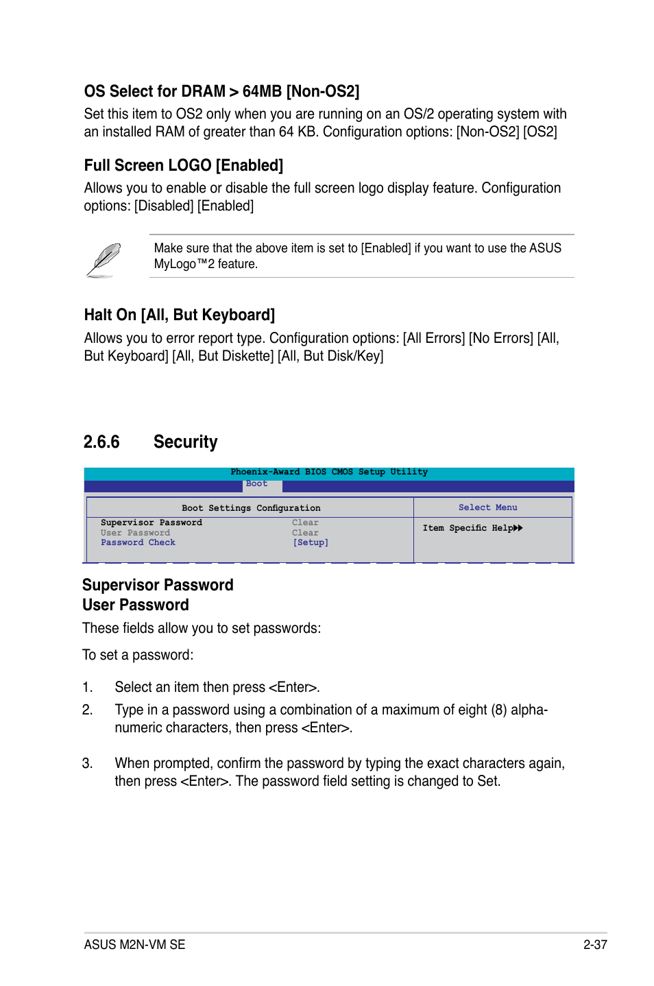 Security, Halt.on.[all,.but.keyboard, Os.select.for.dram.>.64mb.[non-os2 | Full.screen.logo.[enabled, Supervisor.password. . . . . . . user.password | Asus M2N-VM SE User Manual | Page 85 / 102