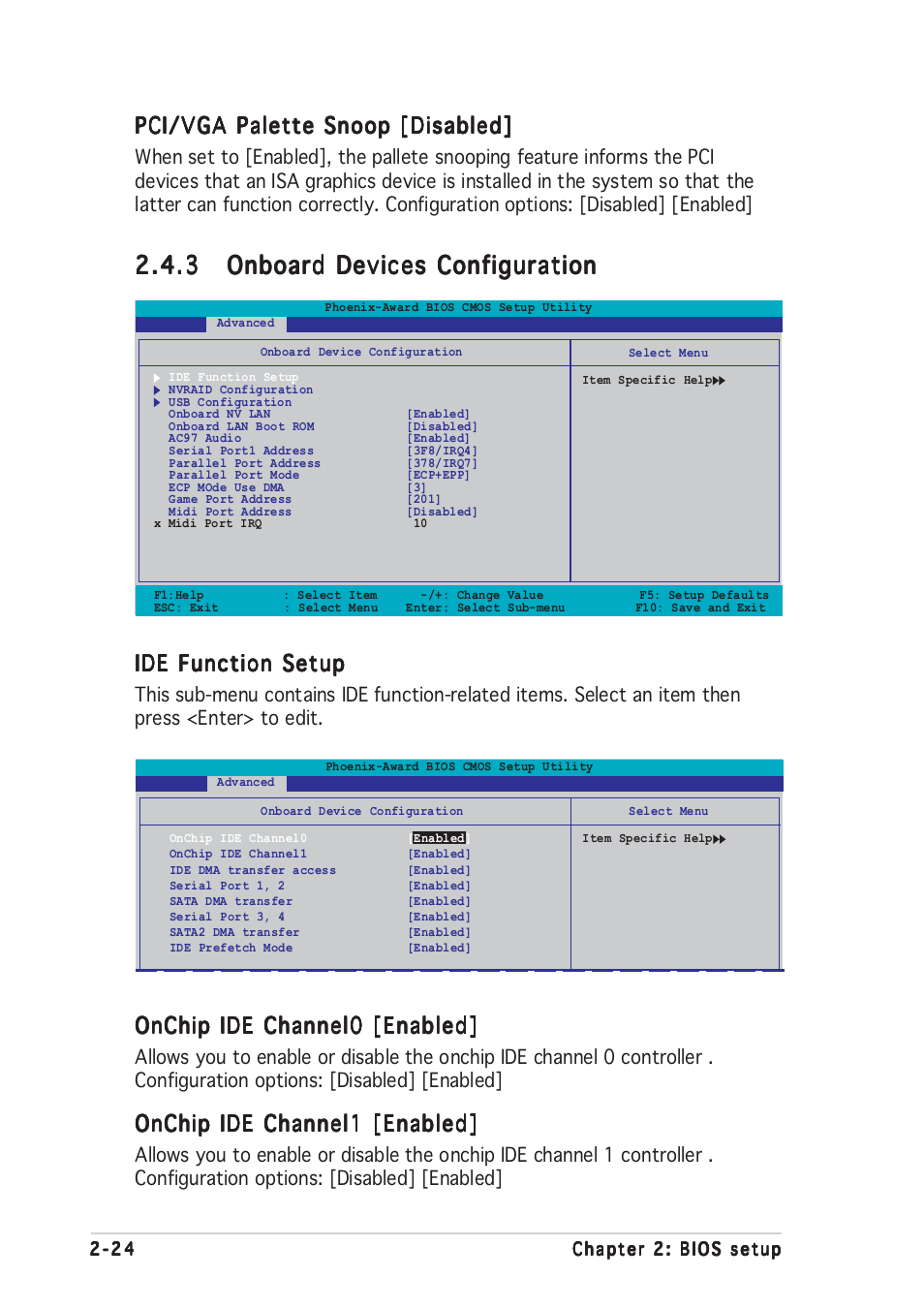 Ide function setup, Pci/vga palette snoop [disabled, Onchip ide channel0 [enabled | Onchip ide channel1 [enabled | Asus A8N-E User Manual | Page 70 / 120