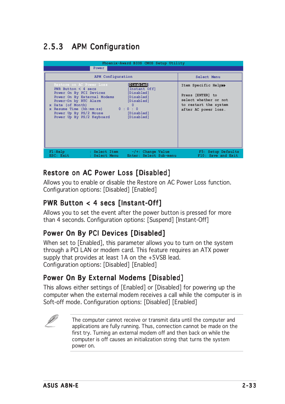 Restore on ac power loss [disabled, Pwr button < 4 secs [instant-off, Power on by pci devices [disabled | Power on by external modems [disabled | Asus A8N-E User Manual | Page 79 / 120