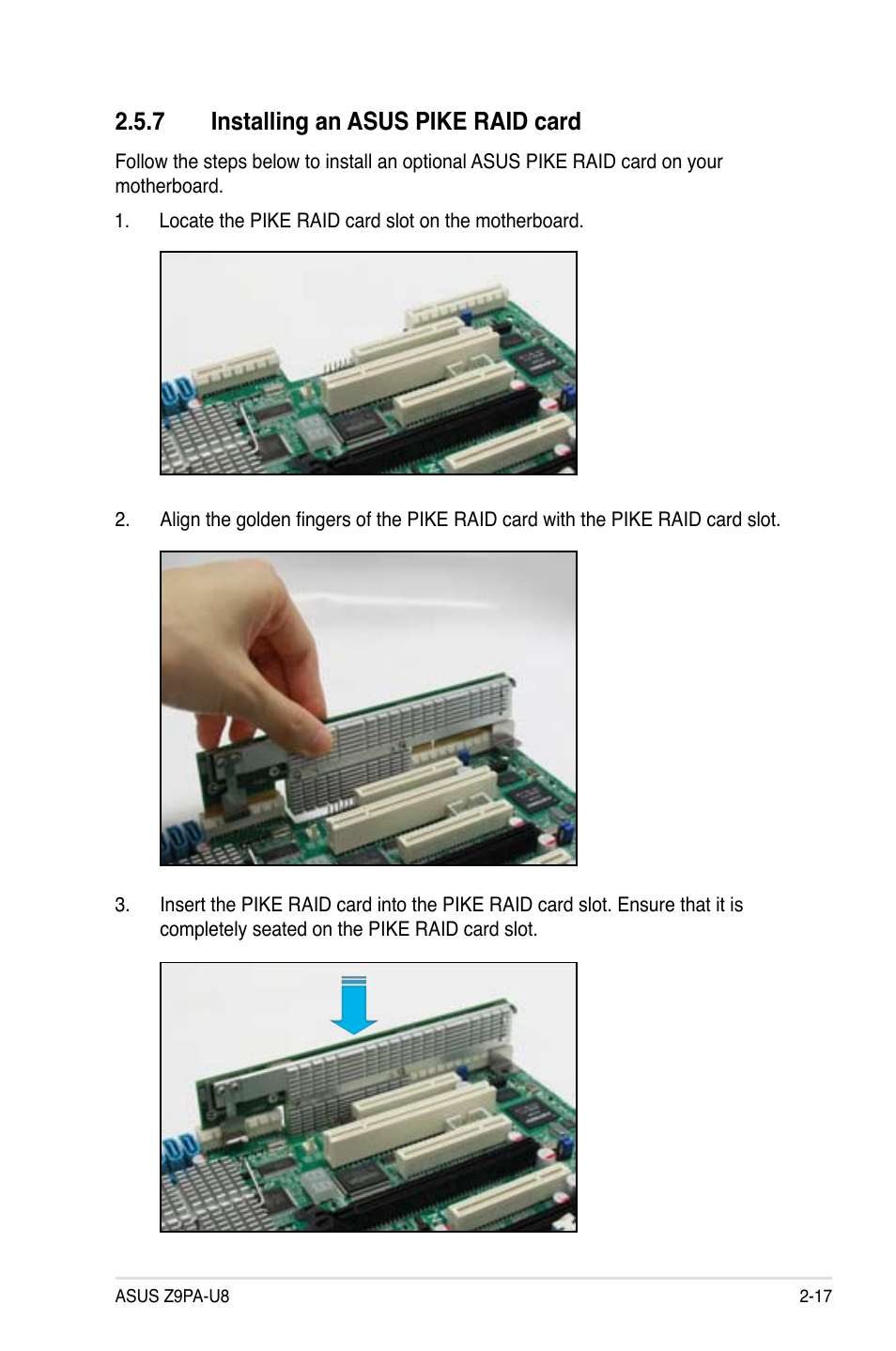 7 installing an asus pike raid card, Installing an asus pike raid card -17 | Asus Z9PA-U8 User Manual | Page 37 / 188