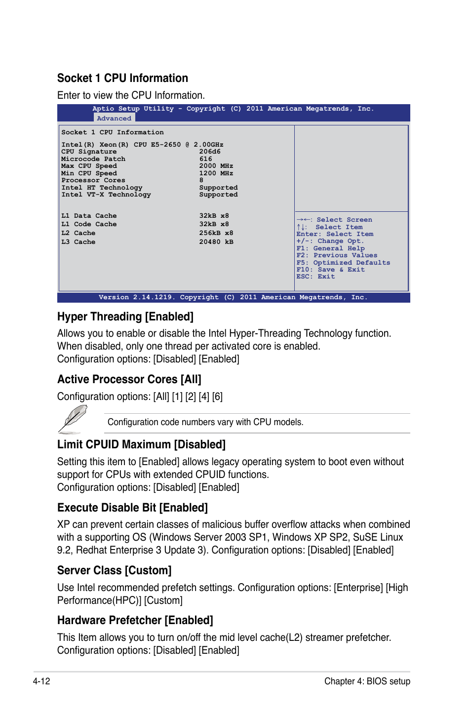 Socket 1 cpu information, Hyper threading [enabled, Active processor cores [all | Limit cpuid maximum [disabled, Execute disable bit [enabled, Server class [custom, Hardware prefetcher [enabled, Enter to view the cpu information, Configuration options: [all] [1] [2] [4] [6 | Asus Z9PA-U8 User Manual | Page 74 / 188