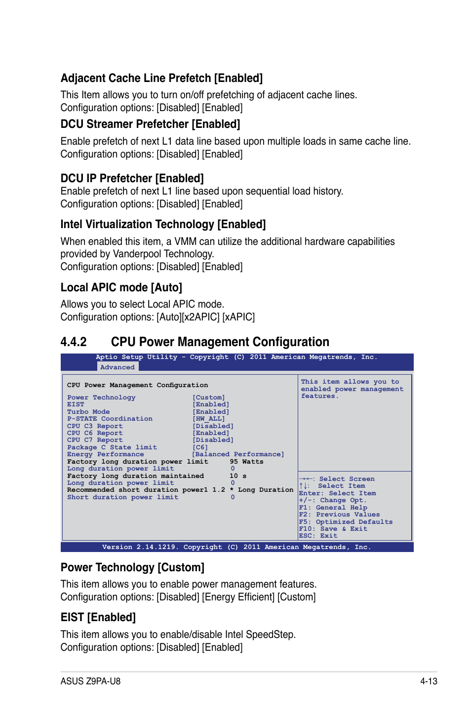 2 cpu power management configuration, Cpu power management configuration -13, Adjacent cache line prefetch [enabled | Dcu streamer prefetcher [enabled, Dcu ip prefetcher [enabled, Intel virtualization technology [enabled, Local apic mode [auto, Power technology [custom, Eist [enabled | Asus Z9PA-U8 User Manual | Page 75 / 188