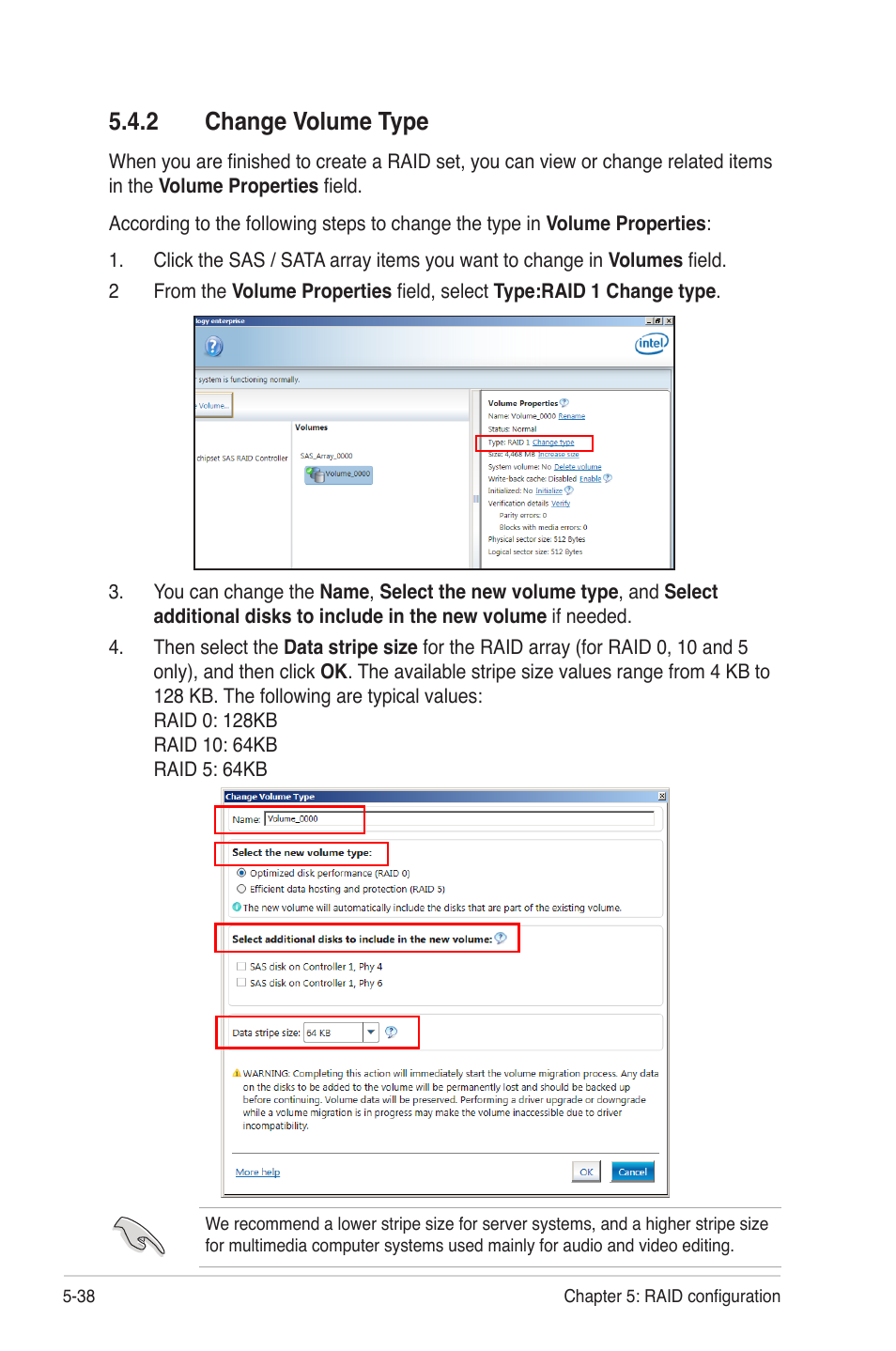 2 change volume type, Change volume type -38 | Asus Z9PE-D16 User Manual | Page 142 / 184