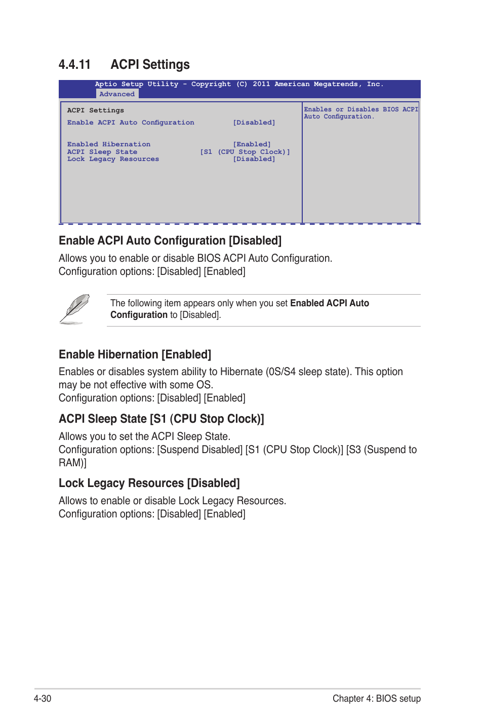 11 acpi settings, 11 acpi settings -30, Enable acpi auto configuration [disabled | Enable hibernation [enabled, Acpi sleep state [s1 (cpu stop clock), Lock legacy resources [disabled | Asus Z9PE-D16 User Manual | Page 86 / 184