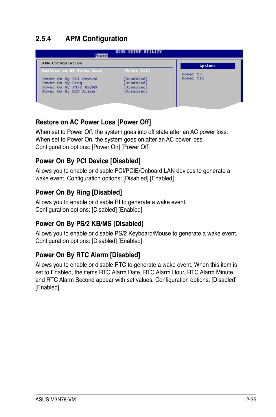 4 apm configuration, Apm configuration -35, Restore on ac power loss [power off | Power on by pci device [disabled, Power on by ring [disabled, Power on by ps/2 kb/ms [disabled, Power on by rtc alarm [disabled | Asus M3N78-VM User Manual | Page 82 / 105