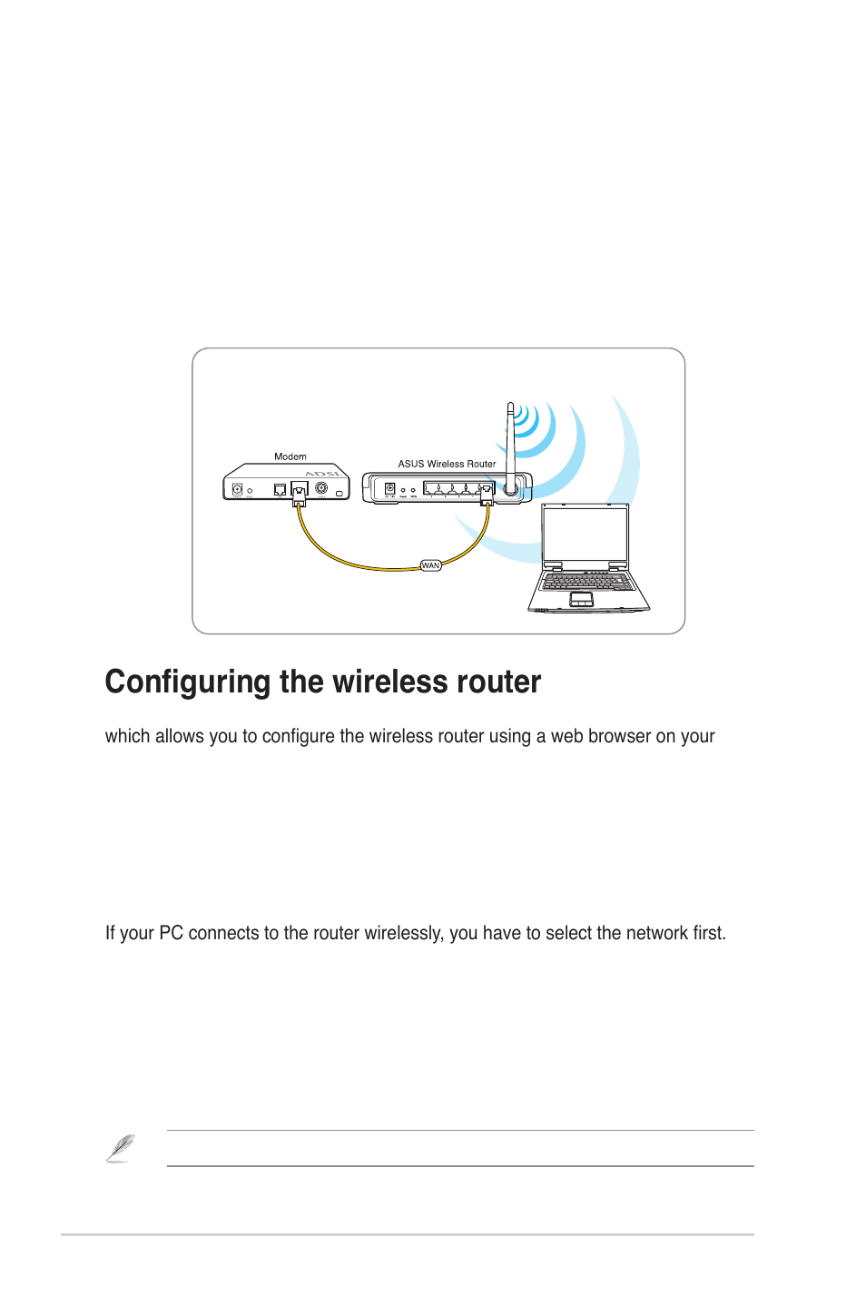Setting up a wireless connection, Configuring the wireless router, Using the web gui | Asus RT-G32 User Manual | Page 12 / 743