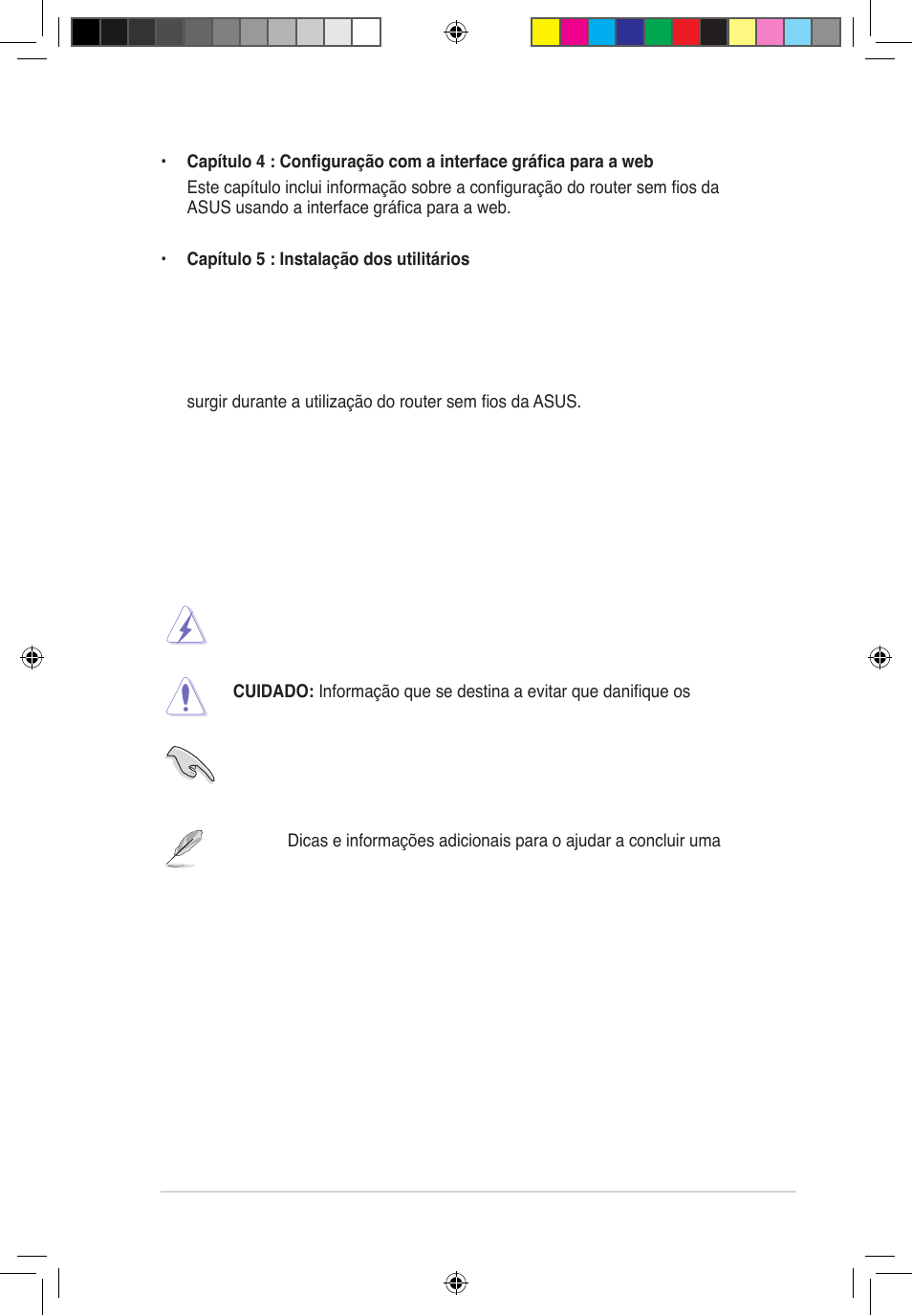 Convenções usadas neste guia | Asus RT-G32 User Manual | Page 403 / 743