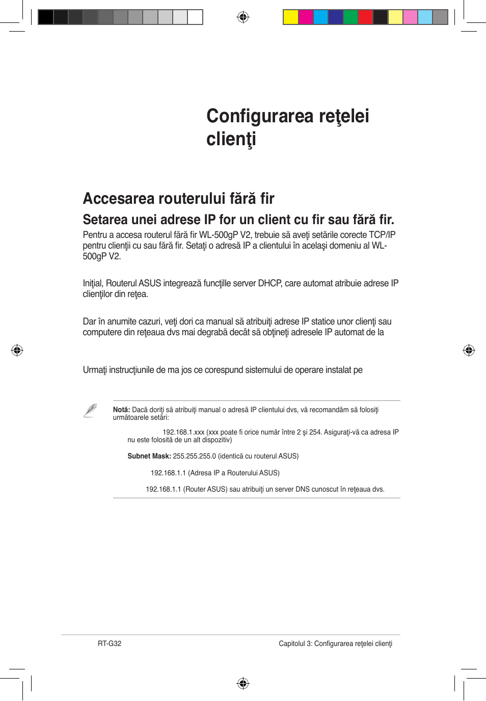 Configurarea reţelei clienţi, Accesarea routerului fără fir | Asus RT-G32 User Manual | Page 544 / 743