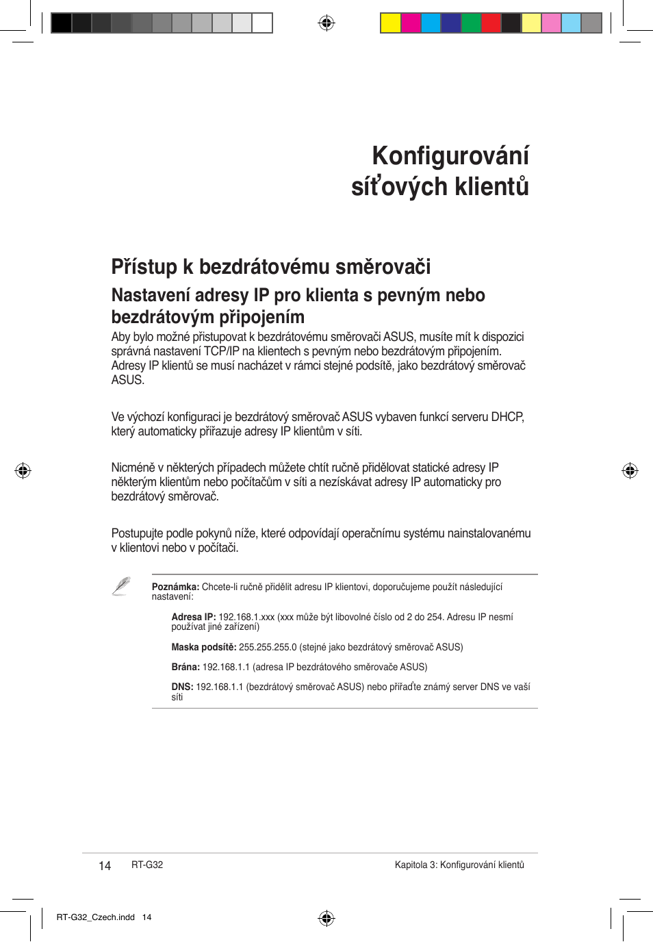 Konfigurování síťových klientů, Přístup k bezdrátovému směrovači | Asus RT-G32 User Manual | Page 58 / 743