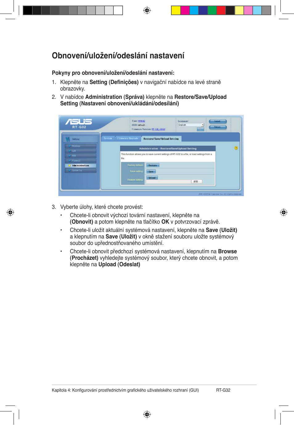 Obnovení/uložení/odeslání nastavení | Asus RT-G32 User Manual | Page 67 / 743