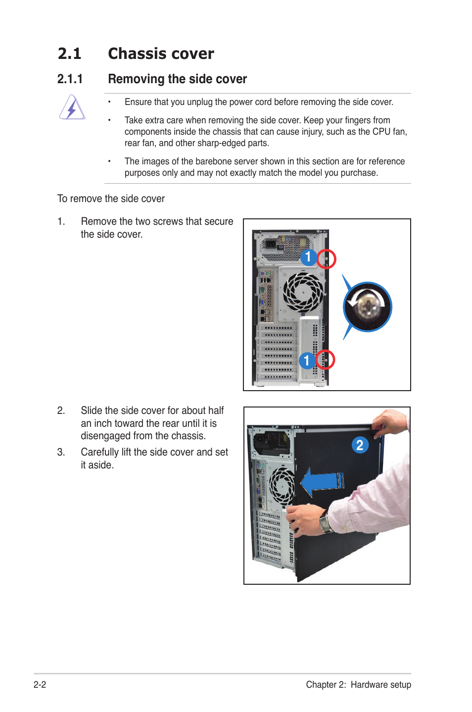 1 chassis cover, 1 removing the side cover, Chassis cover -2 2.1.1 | Removing the side cover -2 | Asus TS300-E6/PS4 User Manual | Page 22 / 168