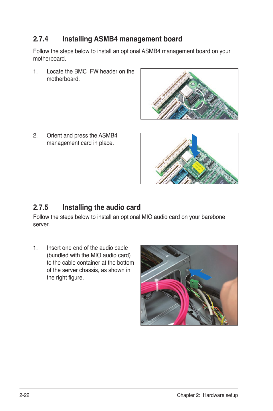 4 installing asmb4 management board, 5 installing the audio card, Installing asmb4 management board -22 | Installing the audio card -22 | Asus TS300-E6/PS4 User Manual | Page 42 / 168