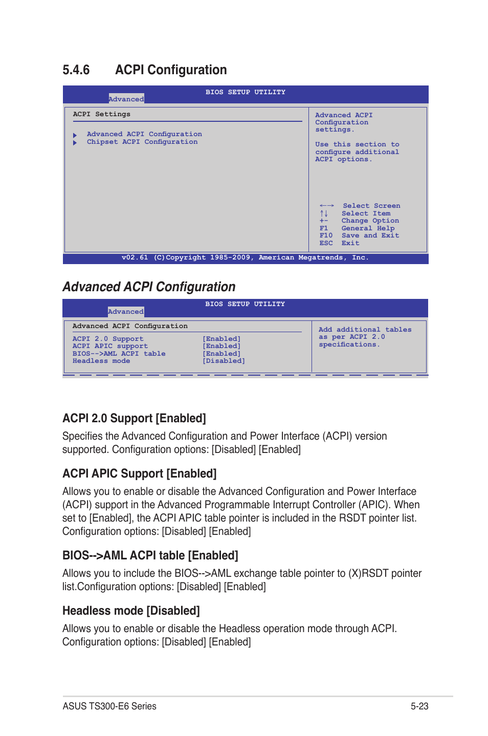 6 acpi configuration, Acpi configuration -23, Advanced acpi configuration | Acpi 2.0 support [enabled, Acpi apic support [enabled, Bios-->aml acpi table [enabled, Headless mode [disabled | Asus TS300-E6/PS4 User Manual | Page 95 / 168