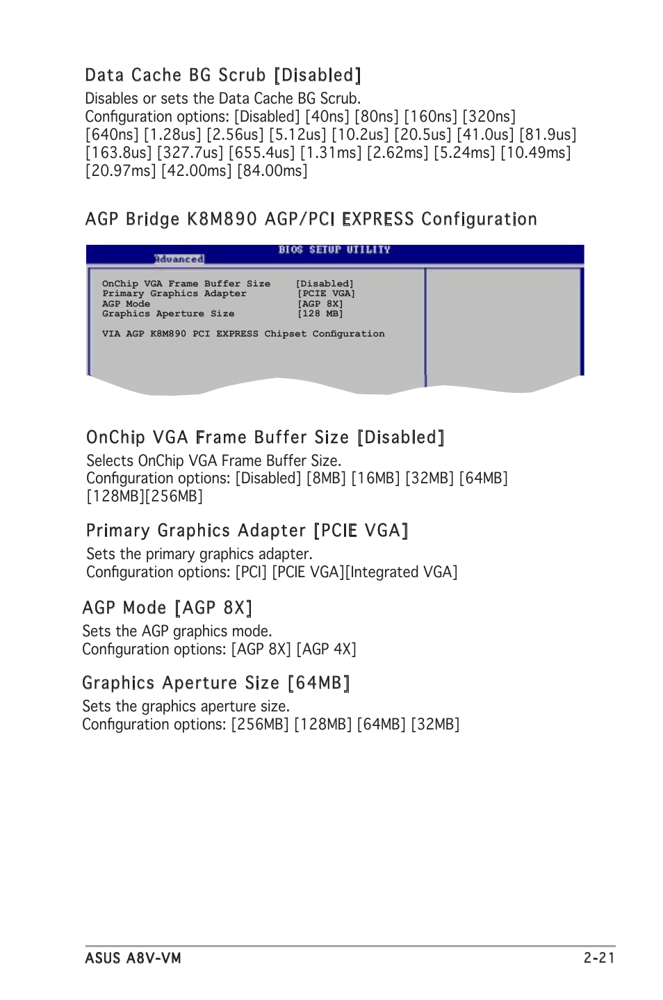 Onchip vga frame buffer size [disabled, Primary graphics adapter [pcie vga, Agp mode [agp 8x | Graphics aperture size [64mb | Asus A8V-VM User Manual | Page 63 / 84