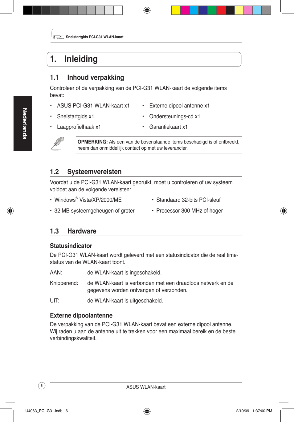  inleiding, 2 systeemvereisten, 1 inhoudverpakking | 3 hardware | Asus PCI-G31 User Manual | Page 10 / 87