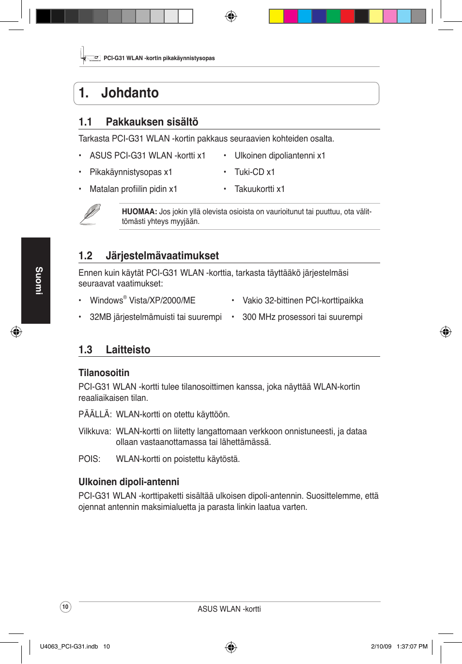  johdanto, 2 järjestelmävaatimukset, 1 pakkauksensisältö | 3 laitteisto | Asus PCI-G31 User Manual | Page 14 / 87