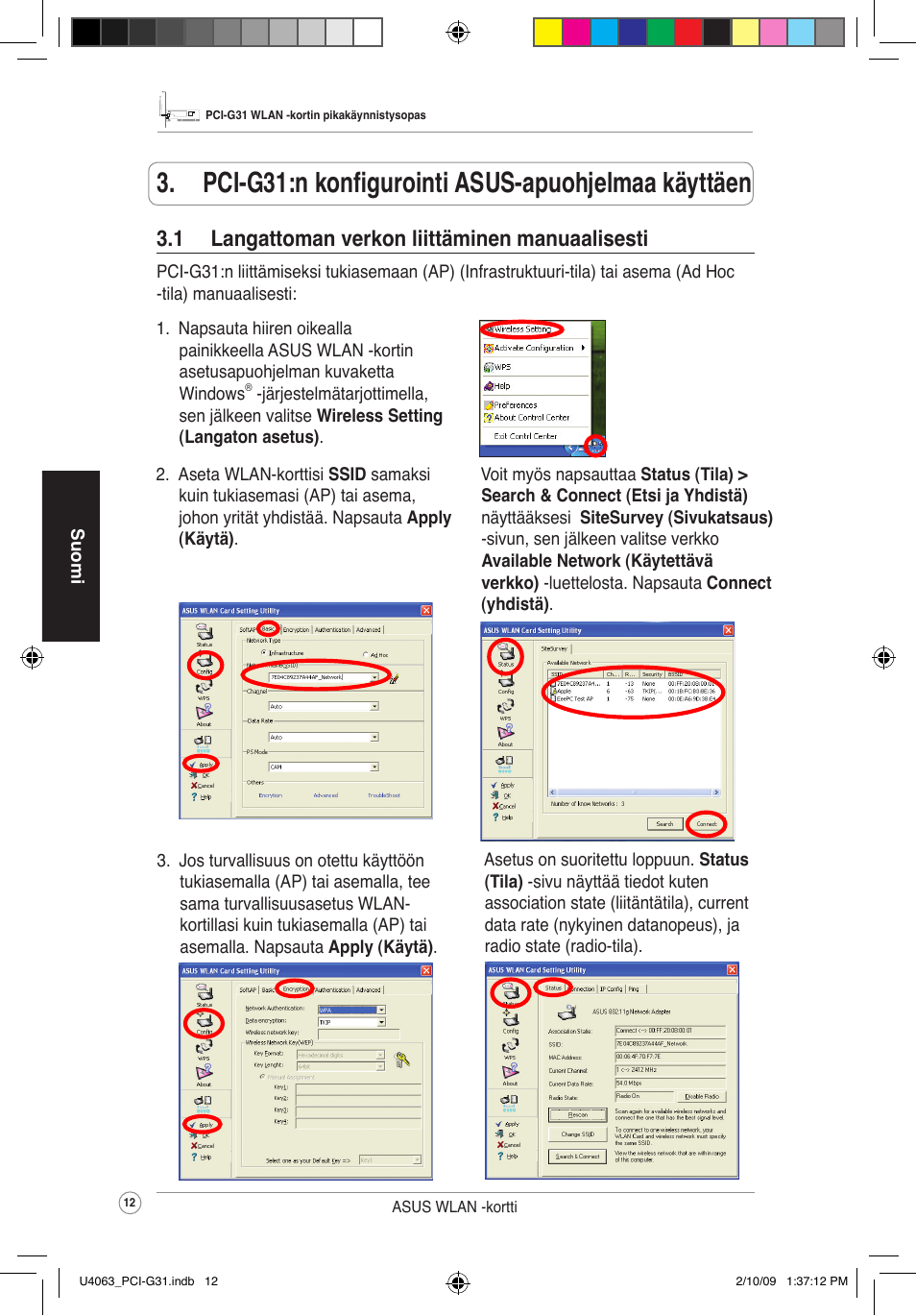 Pci-g31:n konfigurointi asus-apuohjelmaa käyttäen, 1 langattomanverkonliittäminenmanuaalisesti | Asus PCI-G31 User Manual | Page 16 / 87