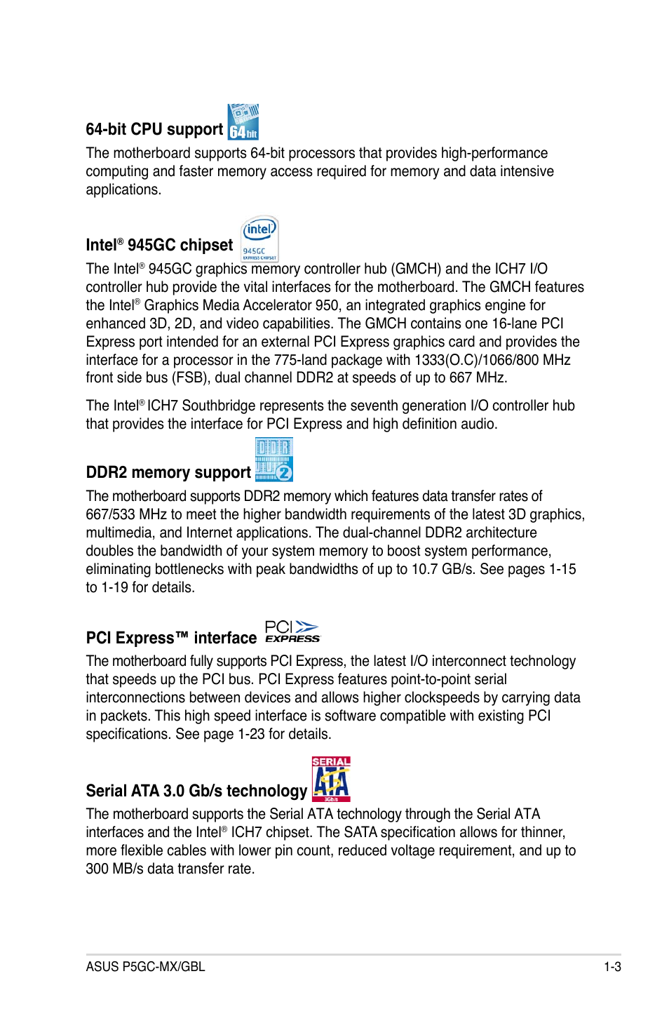 Bit cpu support, Intel, 945gc chipset | Pci express™ interface, Serial ata 3.0 gb/s technology | Asus P5GC-MX/GBL User Manual | Page 15 / 96
