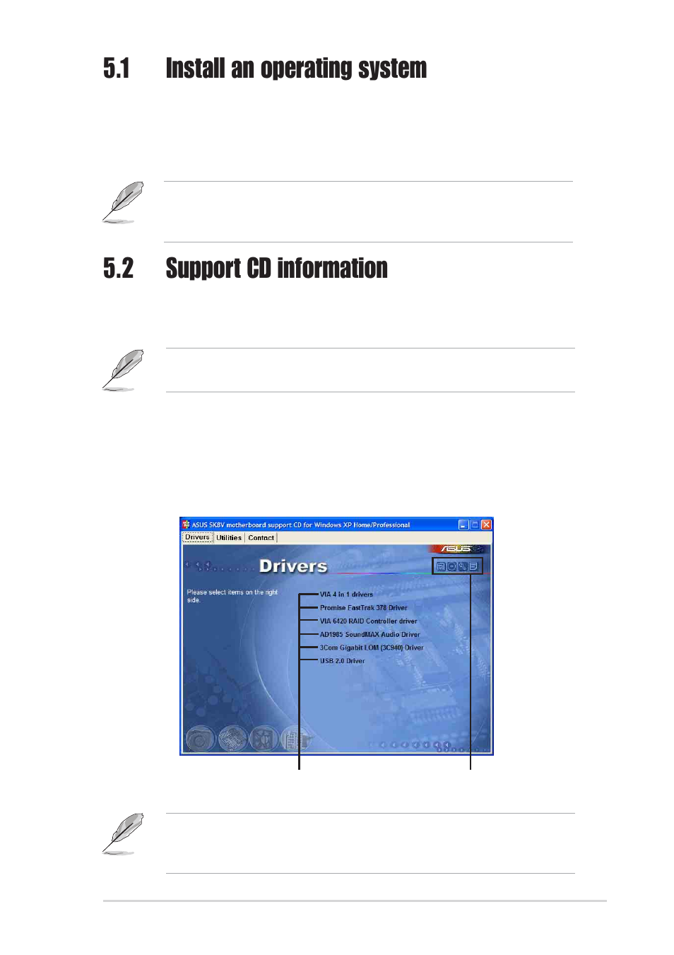 1 install an operating system, 2 support cd information, 1 running the support cd | Asus SK8V User Manual | Page 111 / 144