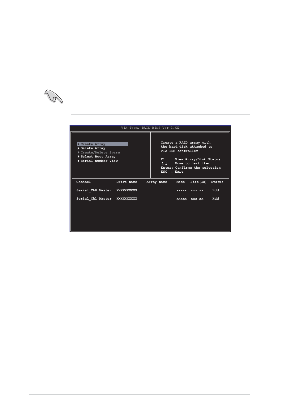 2 entering via, Tech raid bios utility, 18 chapter 5: software support | Enter, View array/disk status, Move to the next item, Confirm the selection | Asus SK8V User Manual | Page 128 / 144