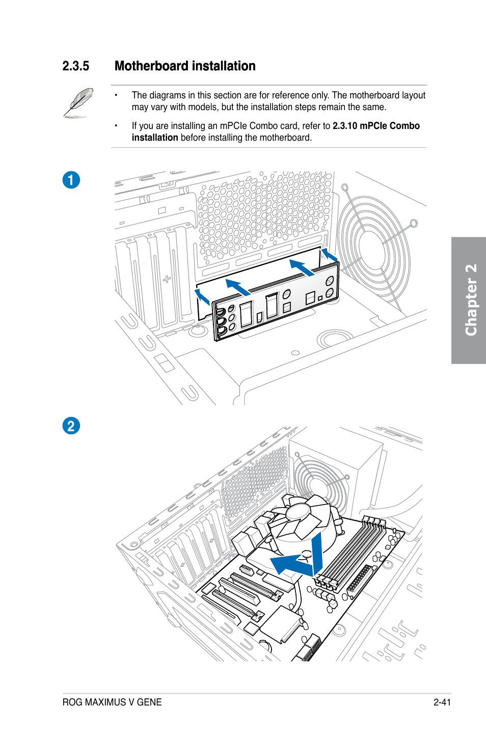 5 motherboard installation, Motherboard installation -41, Chapter 2 | Asus MAXIMUS V GENE User Manual | Page 63 / 208