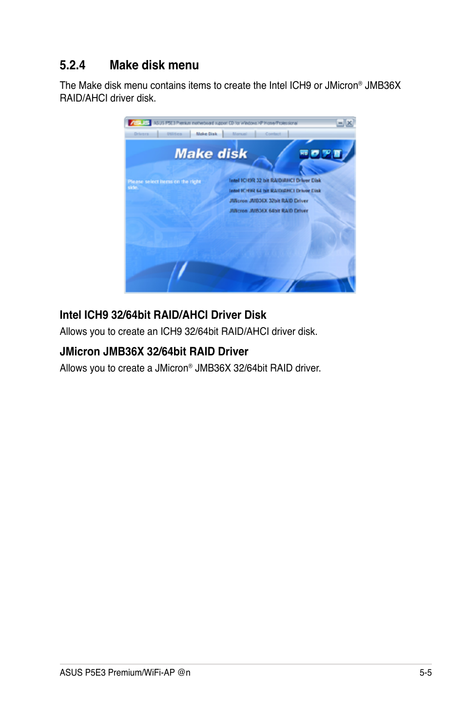 4 make disk menu | Asus P5E3 Premium/WiFi-AP@n User Manual | Page 123 / 198