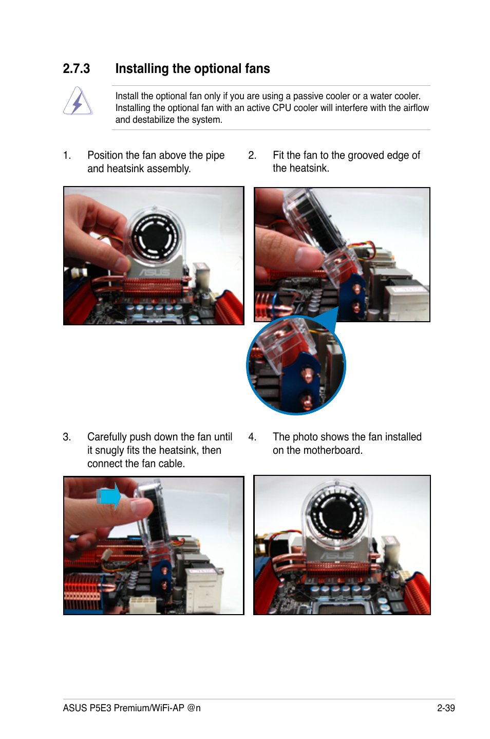 3 installing the optional fans | Asus P5E3 Premium/WiFi-AP@n User Manual | Page 65 / 198