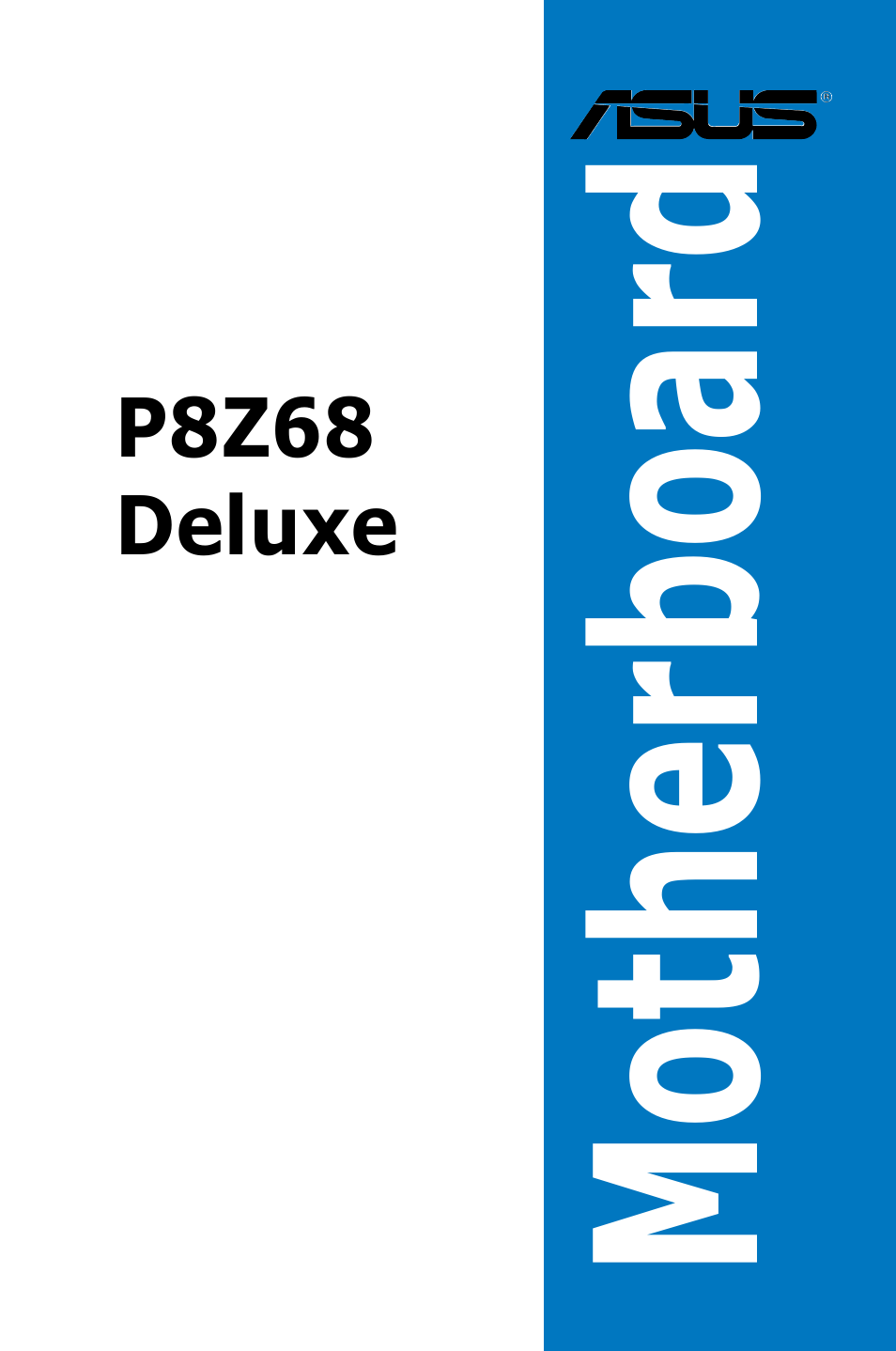 Asus P8Z68 DELUXE User Manual | 146 pages