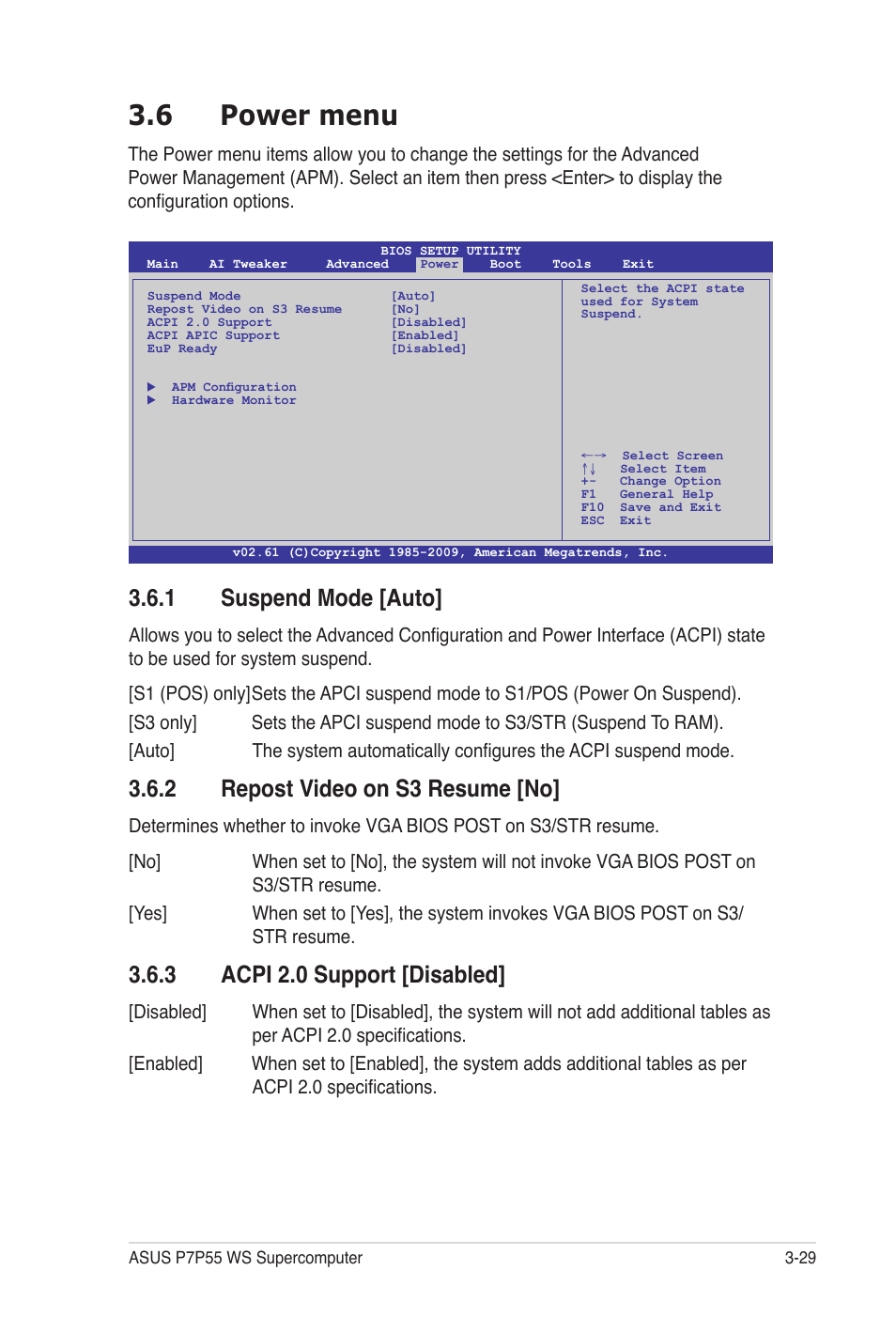 6 power menu, 1 suspend mode [auto, 2 repost video on s3 resume [no | 3 acpi 2.0 support [disabled | Asus P7P55 WS SUPERCOMPUTER User Manual | Page 93 / 156