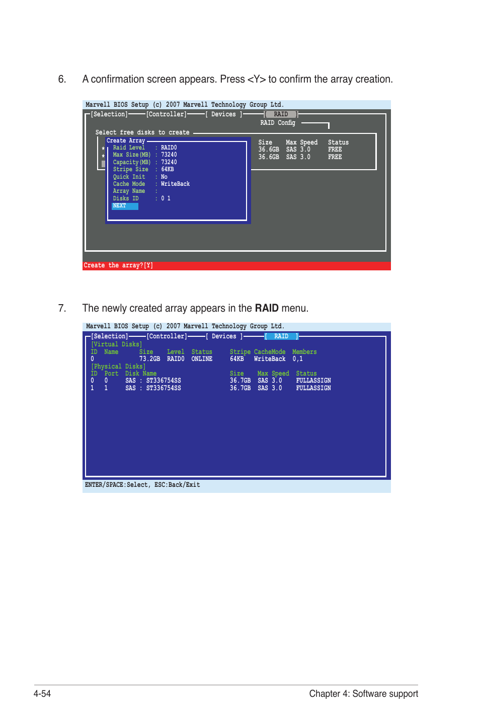 The newly created array appears in the raid menu, 54 chapter 4: software support | Asus P6T7 WS SuperComputer User Manual | Page 162 / 184