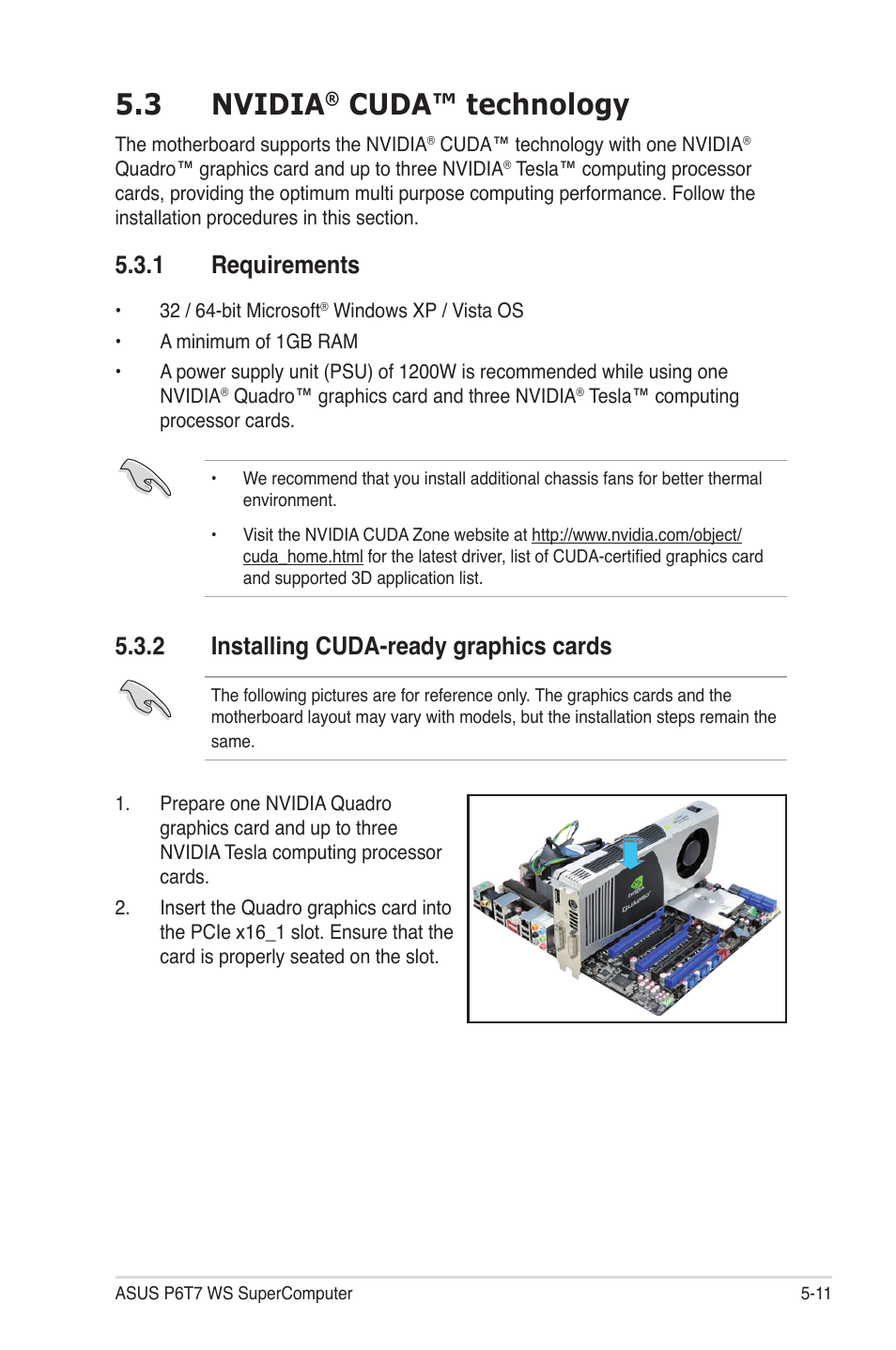 3 nvidia® cuda™ technology, 1 requirements, 2 installing cuda-ready graphics cards | Nvidia, Cuda™ technology -11, Requirements -11, Installing cuda-ready graphics cards -11, 3 nvidia, Cuda™ technology | Asus P6T7 WS SuperComputer User Manual | Page 183 / 184
